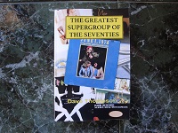 The Greatest Supergroup of the Seventies.